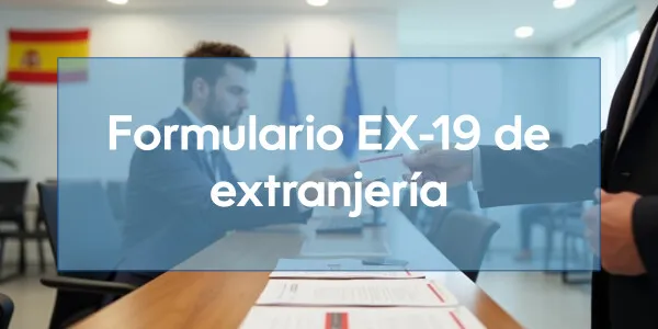 Formulario EX-19 de extranjería