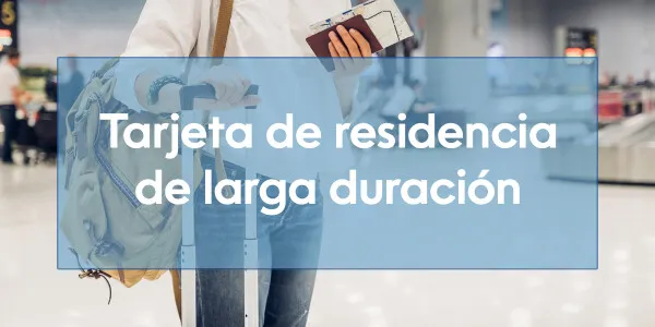Tarjeta de residencia de larga duración
